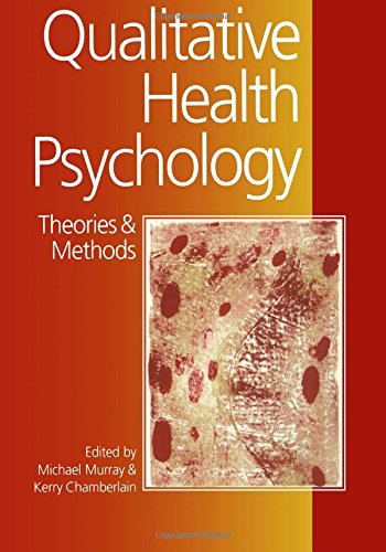 Qualitative Health Psychology: Theories and Methods von SAGE Publications Ltd